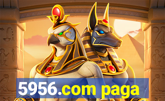 5956.com paga